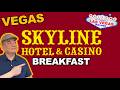 Breakfast at the Skyline Casino. Las Vegas
