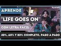 Aprende a cantar LIFE GOES ON - BTS con letra FÁCIL (SLOWMO TUTORIAL)