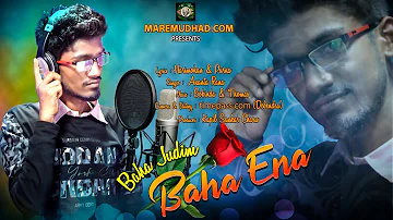 BAHA JUDIREM BAHA ENA// NEW SANTALI VIDEO SONG// ANANTA RANA//2020