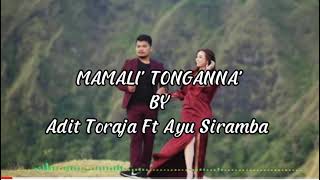 Lagu Toraja Terbaru 2021 - Mamali' Tonganna' ( Adit Toraja Ft Ayu Siramba)