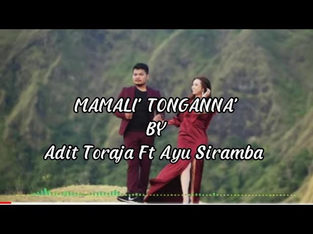 Lagu Toraja Terbaru 2021 - Mamali' Tonganna' ( Adit Toraja Ft Ayu Siramba)