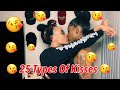 25 TYPES OF KISSES 😘