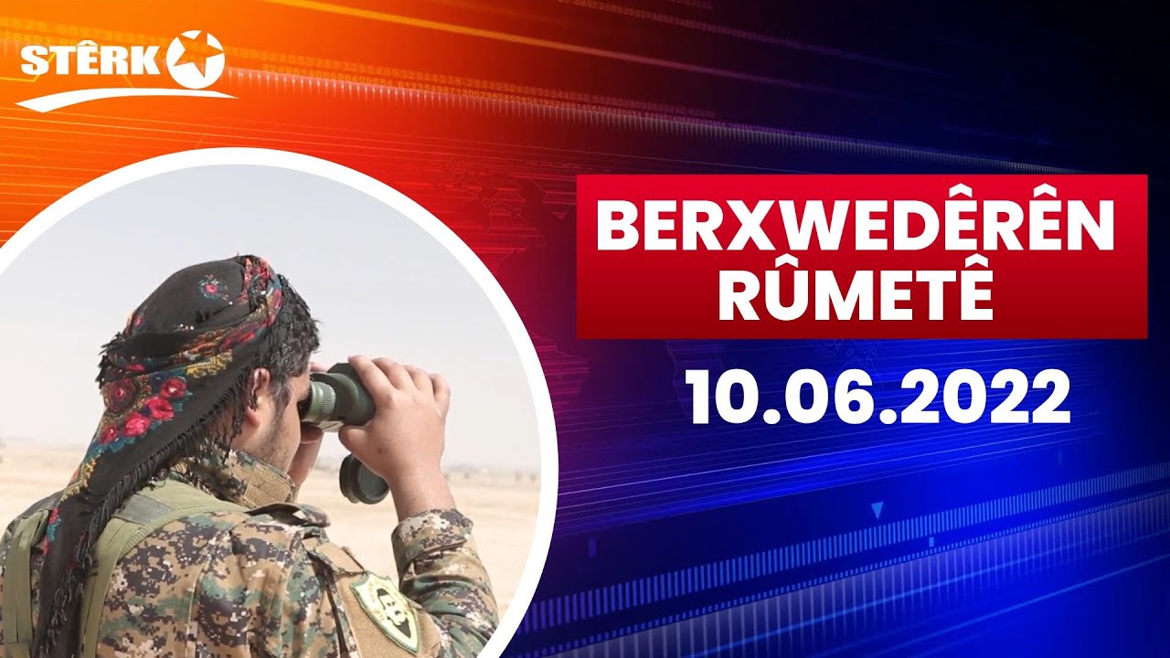 Berxwedêrên Rûmetê - 10.06.2022