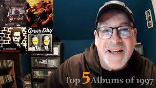 Reaction to Radiohead, Green Day, Nick Cave, Elliott Smith & Notorious BIG n my top 5 albums of 1997