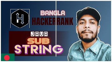 Hacker Rank java sub string problem solving | Bangla | The Cracker