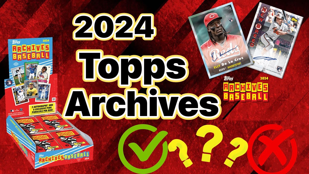 Topps Rip 2024 Topps Archives Rip - YouTube