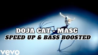 Doja Cat - MASC | speed up & bass boosted (BEST SONG FROM 2024)