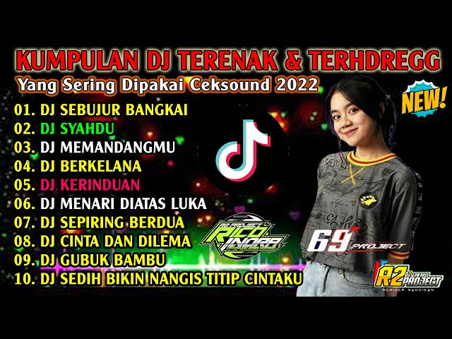 FULL ALBUM TERBARU DJ R2 PROJECT || DJ VIRAL 2022 - DJ SEBUJUR BANGKAI class=