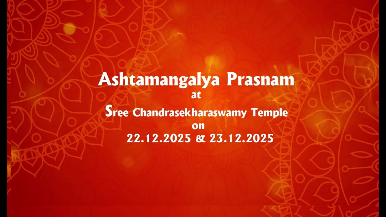 Ashtamangalya Prasnam at Sree Chandrasekharaswamy Temple.