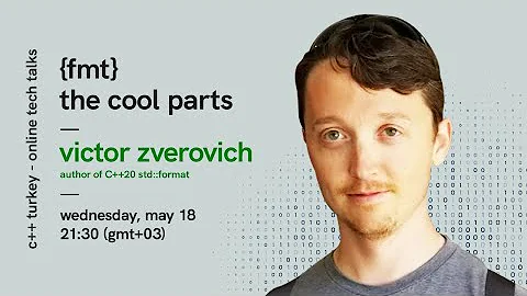 {fmt} - The Cool Parts - Victor Zverovich