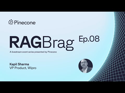 RAG Brag with Kap Sharma of Wipro