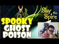 Spooky Ghost Poison Build - Amaz Slay the Spire