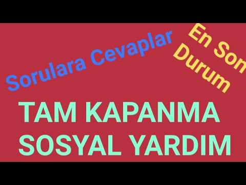 7 Mayıs 2021 TAM KAPANMA SOSYAL YARDIM