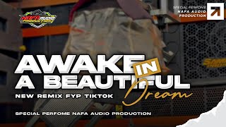 Dj Awake In A Beautiful Dream  Viral Tiktok 2026