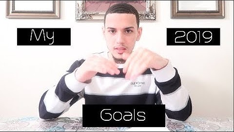 A proper Introduction l 2019 Goals