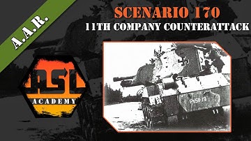 Advanced Squad Leader AAR 43 - 11th Company Counterattack Final (170)