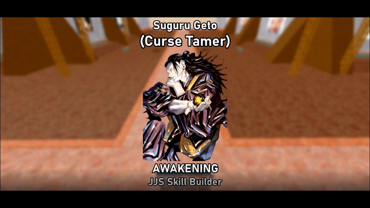 Suguru Geto Awakening Showcase - JJS Skill Builder