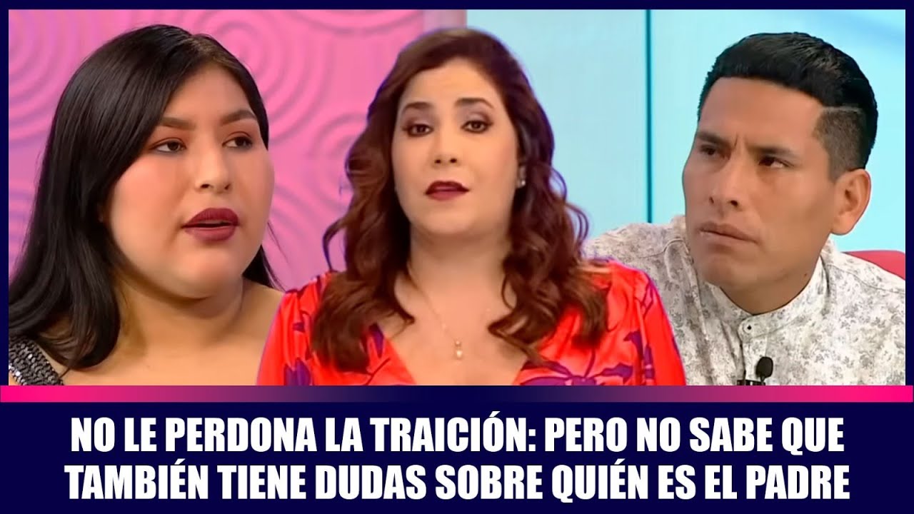 No le perdona la traición; no sabe que también tiene dudas sobre quién es el padre | Andrea