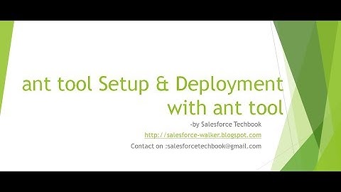 Ant Tool Setup and Deployment