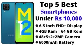 Top 5 Best Smartphones Under 10,000 In 2022 | Mobile Phones Under 10k With 4GB Ram, 48MP Quad Camera