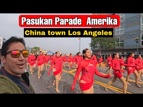 HEBOH !! PARADE KELILING TAHUN BARU CHINA DI LOS ANGELES