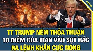 BREAKING NEWS! President Trump Throws Iran's 10-Point Agreement in the Trash, a statement that se...