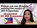 THINGS YOU CAN DO WHILE WAITING FOR THE JET PROGRAMME 2023 RESULTS (40+ ESL COMPANIES IN THE PH)