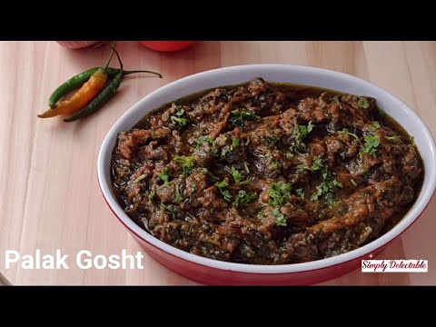 Palak Gosht by Simply Delectable