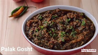 Palak Gosht by Simply Delectable