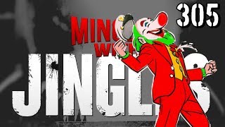 Mingles with Jingles Episode 305
