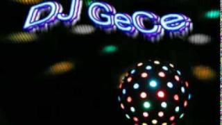 DJ GeCe vs. Serap Sapaz - Cok Tatlisin (Remix).avi