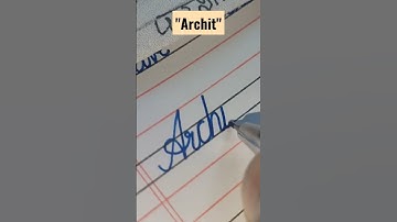 "Archit" name in cursive handwriting #art #calligraphy #shorts #names #cursivewriting #cursive