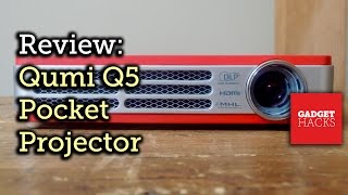 Review: The Qumi Q5 Pocket Projector Is a Solid On-the-Go Media Companion «  Tech Pr0n :: Gadget Hacks