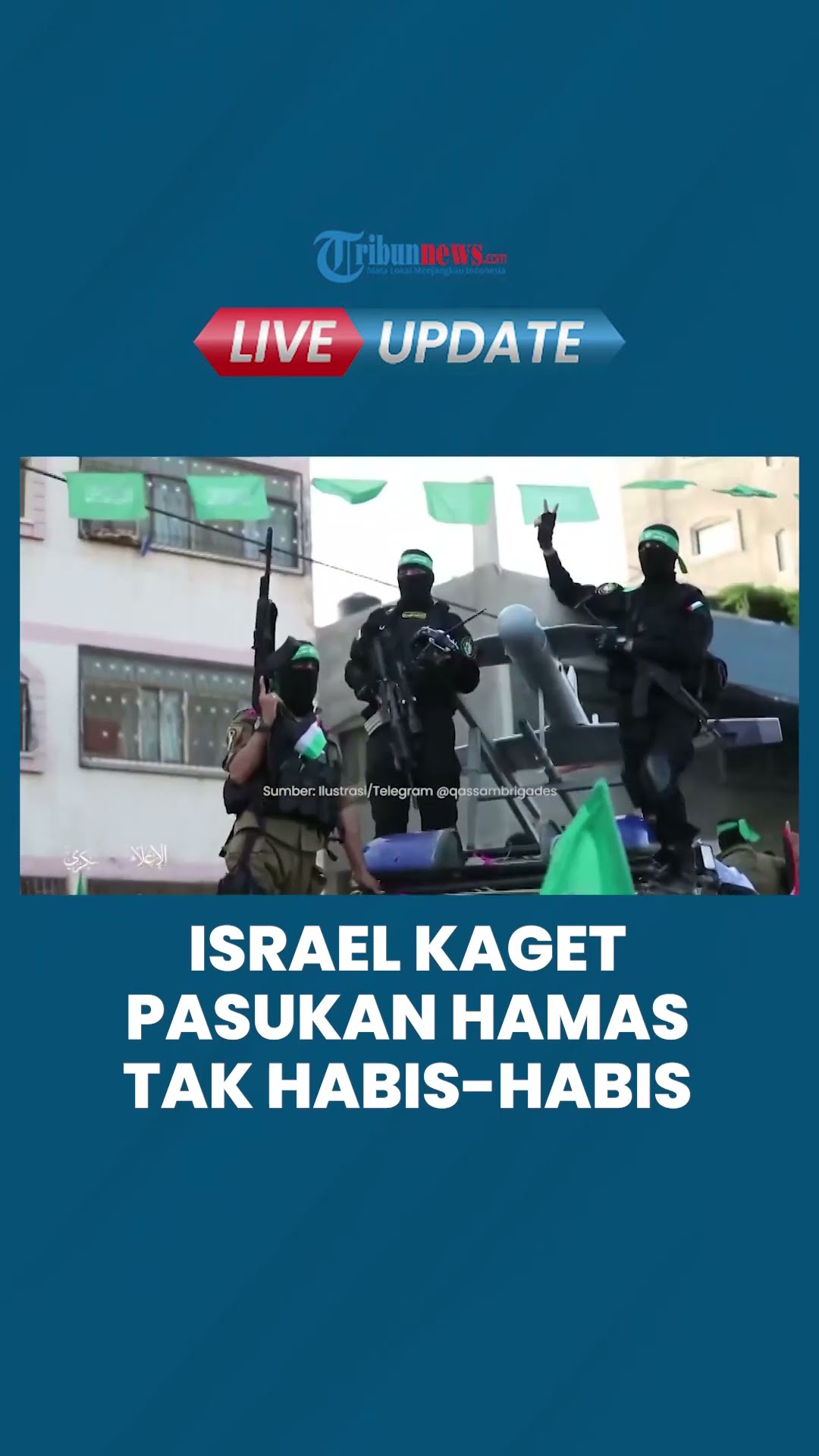 Pasukan Zionis Dibuat Tercengang, Militer Hamas Tak Berhenti Tumbuh dan Menjamur, Roda kini Berputar