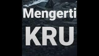 🔺️ KRU - Mengerti (High Quality)