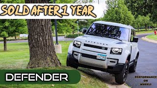 I Sold My New Land Rover Defender After Only 1 Year