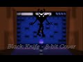 Black Knife Toby Fox 8 Bit Cover Black Knife Toby Fox 8 Bit Cover
