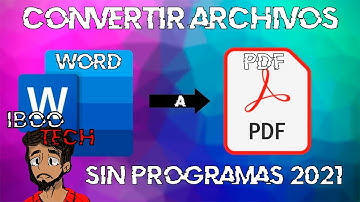 2 METODOS PARA CONVERTIR WORD A PDF SIN PROGRAMAS 2021 | Convierte tus archivos WORD a PDF 2021