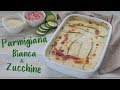 PARMIGIANA BIANCA DI ZUCCHINE Ricetta facile - Fatto in Casa da Benedetta