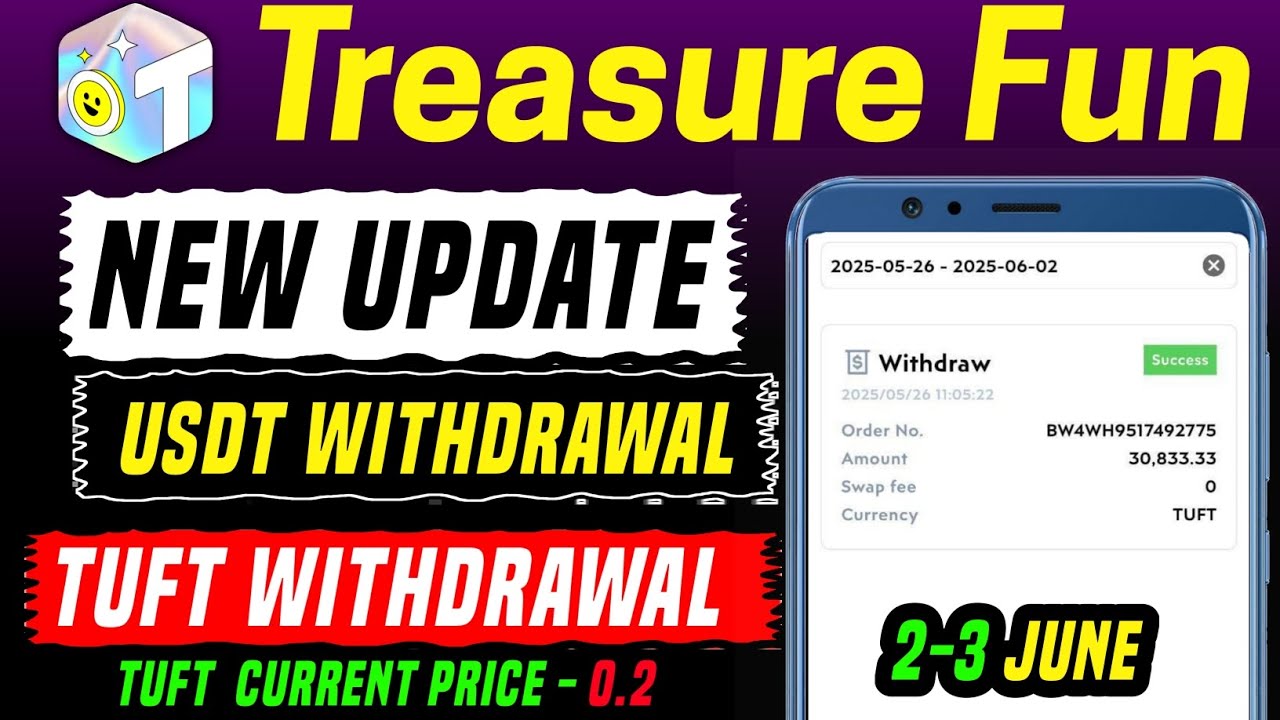 2-3 June Treasure Fun New Update | Treasure Fun Withdrawal Update | Treasure Fun 2nd Airdrop Claim