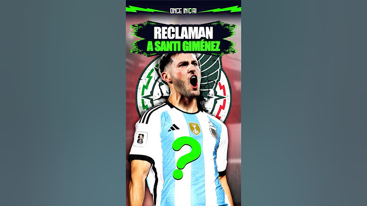 ARGENTINA RECLAMA a SANTI GIMÉNEZ 🤬 #futbol #santigimenez #mexico #argentina
