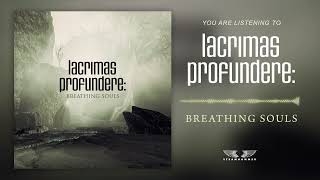 Lacrimas Profundere - Breathing Souls (Official Audio)