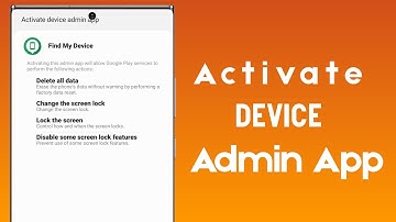 How To Activate Device Admin App All Android User