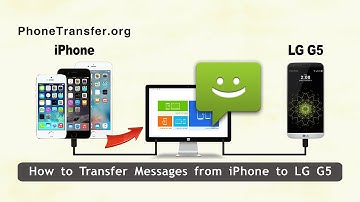 How to Transfer Messages from iPhone to LG G5, Sync iPhone 6 SMS with LG G5