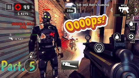 5. Wrenched Out - Dead Trigger 2 - Walkthrough Gameplay BY #INFINITYGAMER