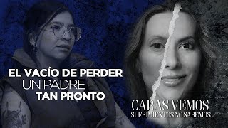 El vacio de perder un padre