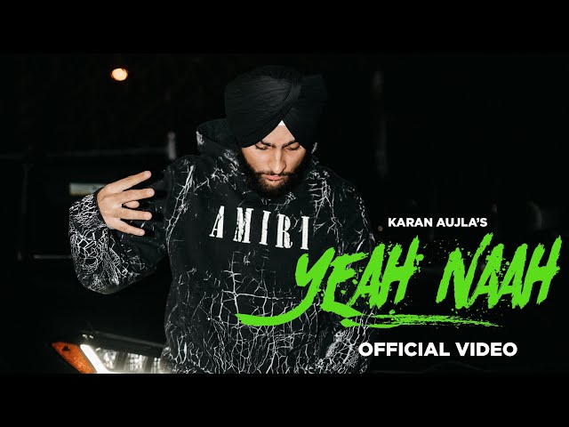 Yeah Naah (Full Video) Karan Aujla I Ikky | Latest Punjabi Songs 2023 class=
