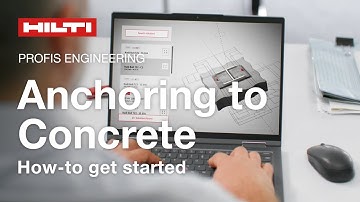 Hilti PROFIS Engineering - How to get started with Anchoring to Concrete