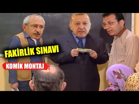 Fakirlik Sınavı Erdoğan Komik Montaj Komik Video Kılıçdaroğlu & İmamoğlu