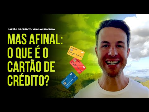 Vídeo: Para Que Serve Um Cartão De Crédito